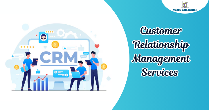 Customer Relationship Management Services