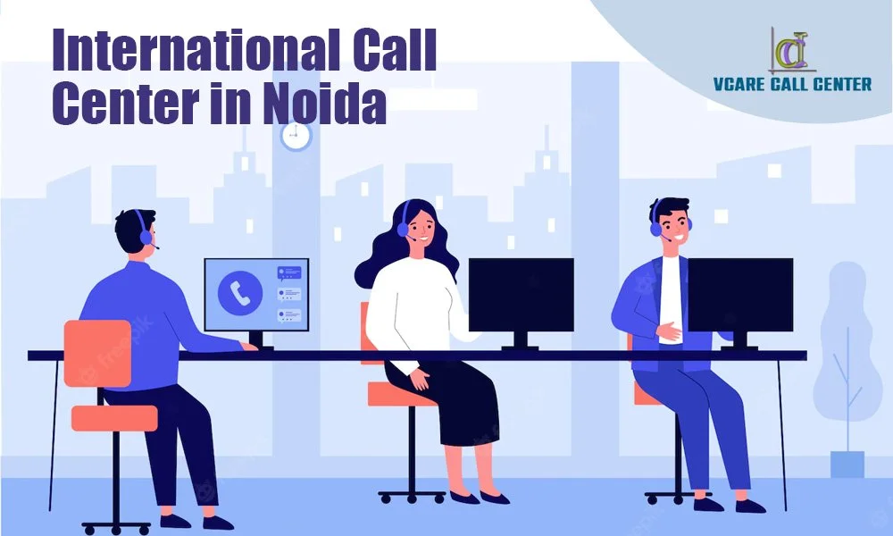 International call center in Noida